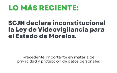 Inconstitucional: Ley de Videovigilancia para el Estado de Morelos